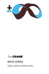  Sens wiary religia z punktu widzenia ateisty - Tim Crane
