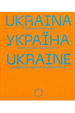 ukraina-wzajemne-spojrzenia-album-ksiazka-trojka.jpg