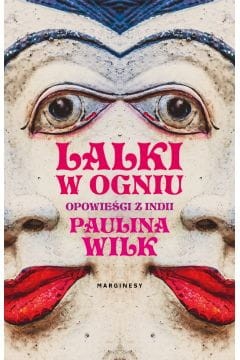 lalki-w-ogniu-indie-wilk-ksiazka-trojka.jpg