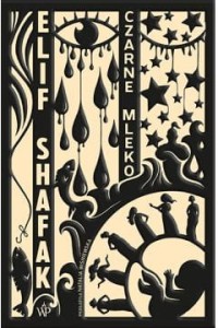 Czarne Mleko - Elif Shafak