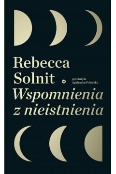 rebeca-solnit-wspomnienia-karakter-ksiazka-trojka.jpg