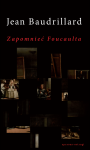 Zapomnieć Foucaulta - Jean Baudrillard