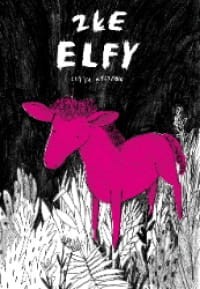 Złe elfy - Edyta Bystroń