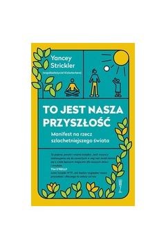 to-jest-nasza-przyszlosc-ksiazka-trojka.jpg
