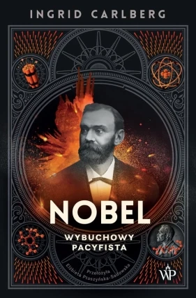nobel-wybuchowy-pacyfista-ksiazka-trojka.webp