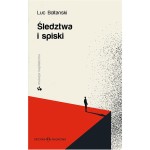 ŚLEDZTWA I SPISKI - Luc Boltanski
