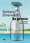  Za grosze. Pracować i (nie)przeżyć - Ehrenreich Barbara 