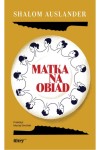  Matka na obiad - Shalom Auslander	
