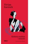  Kobieta osobna i miasto - Vivian Gornick