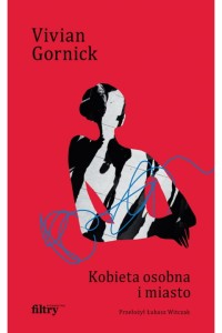  Kobieta osobna i miasto - Vivian Gornick