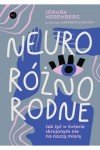  Neuroróżnorodne. Jak żyć w świecie skrojonym nie na naszą miarę - Jenara Nerenberg