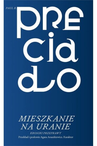 mieszkanie-na-uranie-preciado-ksiazka-trojka.jpg