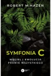  Symfonia C. Węgiel i ewolucja prawie wszystkiego - Robert M Hazen