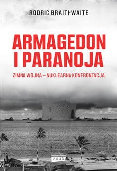 armagedon-i-paranoja-zimna-wojna-nuklearna-konfrontacja-ksiazka-trojka.jpg
