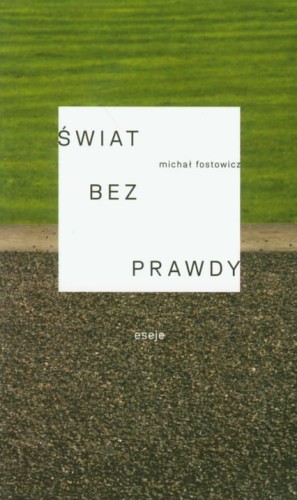 swiat-bez-prawdy-fostowicz-ksiazka.jpg