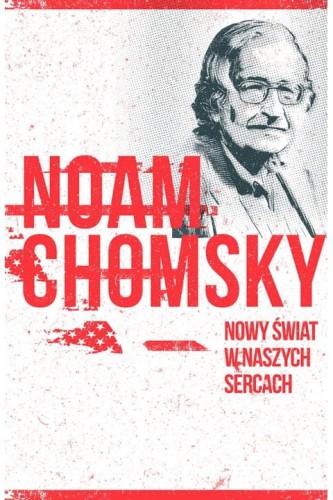 nowy-swiat-w-naszych-sercach-chomsky-ksiazka.jpg