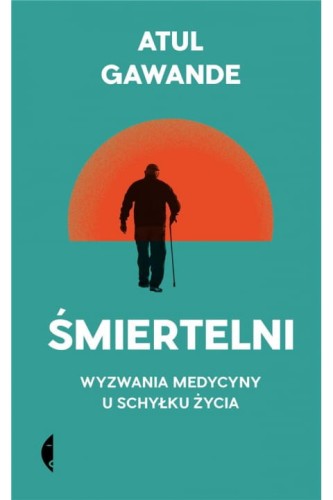 smiertelni-wyzwania-medycyny-u-schylku-zycia-ksiazka.jpg