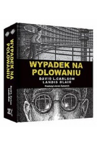  Wypadek na polowaniu - David L. Carlson, Landis Blair 