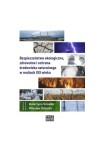  Bezpieczeństwo ekologiczne, zdrowotne i ochrona środowiska naturalnego w realiach XXI wieku - red. K. Śmiałek, W. Śmiałek 