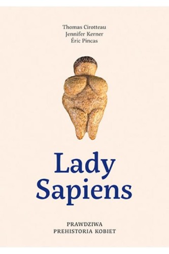 lady-sapiens-prawdziwa-prehistoria-kobiet-ksiazka.jpg