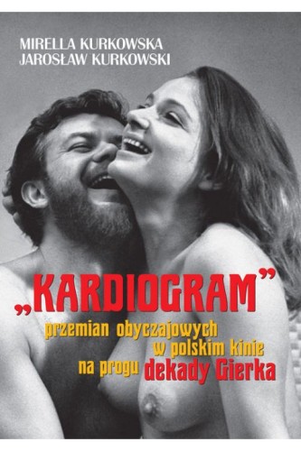 kardiogram-przemian-obyczajowych-w-polskim-kinie-ksiazka.jpg