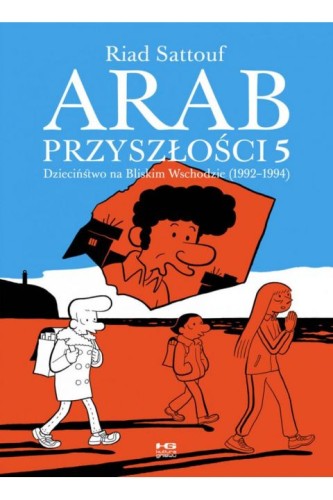 arab-przyszlosci-5-komiks-dziecinstwo-na-bliskim-wschodzie.jpg