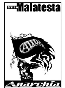 Anarchia - Errico Malatesta 