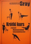 KRÓTKI KURS Z HISTORII MIĘDZYNARODÓWKI SYTUACJONISTYCZNEJ - CHRISTOPHER GRAY