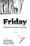  Friday. Księga pierwsza: Pierwszy dzień świąt - Ed Brubaker, Marcos Martin, Muntsa Vicente 