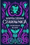  Współczesna czarownica - Deborah Blake