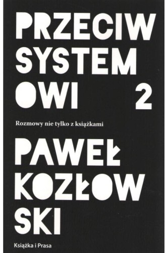 przeciwko-systemowi-2-kozlowski.jpg