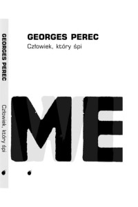  Człowiek, który śpi - Perec Georges	