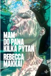  Mam do pana kilka pytań - Rebecca Makkai