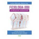 Fizjologia jogi. Praktyczne wskazówki - dr med. Andrew McGonigle, Matthew Huy