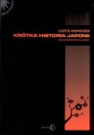 Krótka historia Japonii - Od samurajów do Sony - Curtis Andressen