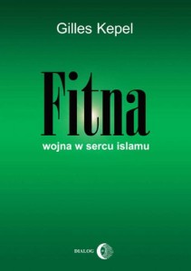 Fitna. Wojna w sercu islamu - Gilles Kapel
