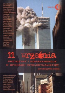 11 września. Przyczyny i konsekwencje w opiniach intelektualistów - Praca zbiorowa pod redakcją Phila Scratona