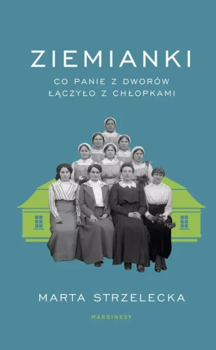 ziemianki-co-panie-z-dworow-laczylo-z-chlopakmi-marta-strzelecka-trojka.jpg