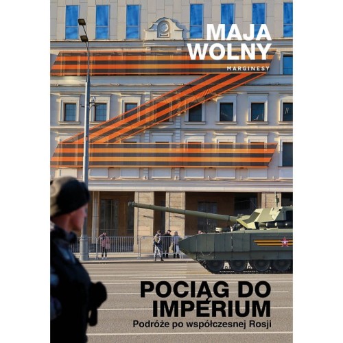 pociag-do-imperium-podroze-po-wspolczesnej-rosji-maja-wolny-trojka.jpg