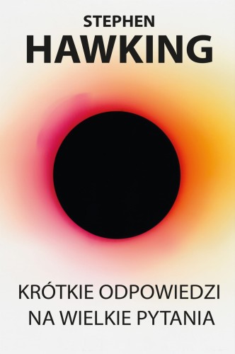 krotkie-odpowiedzi-na-wielkie-pytania-stephen-hawking-trojka.jpg