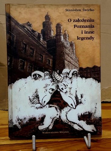 o-zalozeniu-poznania-i-inne-legendy-stanislaw-swirko-trojka.jpg