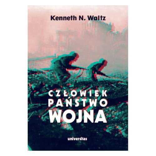 czlowiek-panstwo-wojna-analiza-teoretyczna-kenneth-n-waltz-trojka.jpg