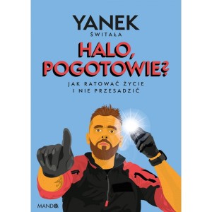 Halo, pogotowie? - Yanek Świtała
