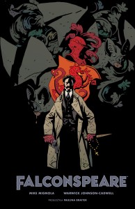 Falconspeare - Mike Mignola, Warwick Johnson-Cadwell 