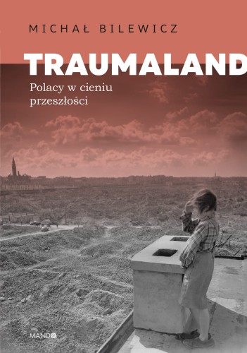 traumaland-polacy-w-cieniu-przeszlosci.jpg