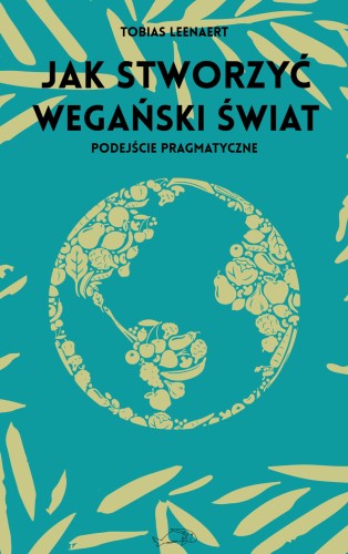 jak-stworzyc-weganski-swiat.jpg