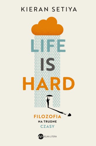 life-is-hard-filozofia-na-trudne-czasy.jpg