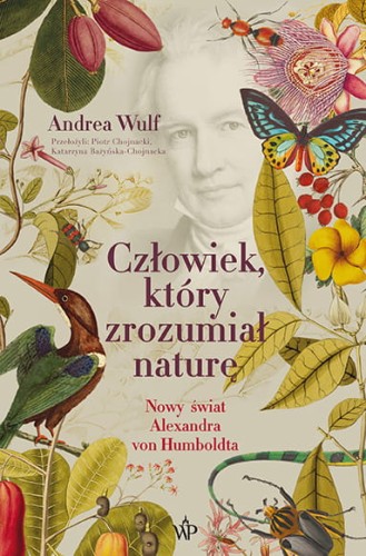 czlowiek-ktory-zrozumial-nature-nowy-swiat-aleksandra-von-humboldta.jpg