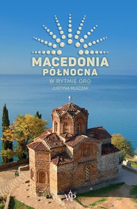  Macedonia Północna. W rytmie oro - Justyna Mleczak
