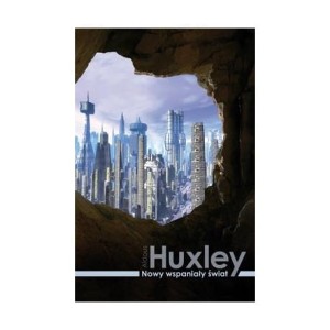 Nowy wspaniały świat - Aldous Huxley 